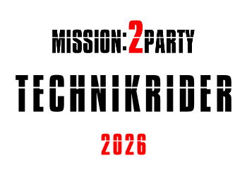 Mission:2Party Technik-Rider 2026